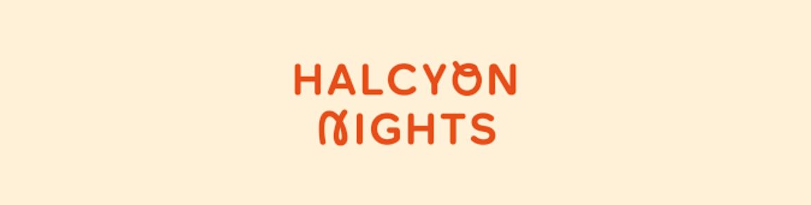Halcyon Nights